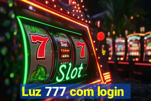 Luz 777 com login